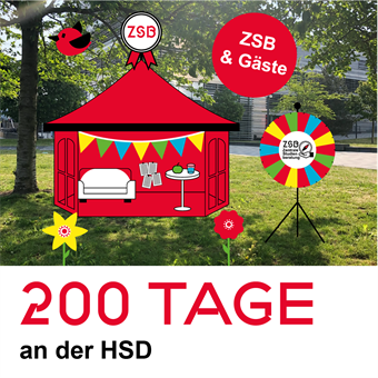 The graphic is divided into an aspect ratio of 2:1. In the upper section there is a photo showing a sunlit meadow, a tree and a building in the background. A red pavilion, a wheel of fortune and flowers are graphically depicted on the meadow. In the area below, "200 days" is written in red on a white background. Below that, "at the HSD" is written in white.